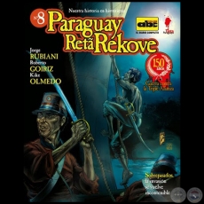 SOPREPASADOS: la invasión se vuelve incontebible - Colección: PARAGUAY RETA REKOVE N° 8 - Guiones:  JORGE RUBIANI / ROBERTO GOIRIZ / KIKE OLMEDO - Año 2014